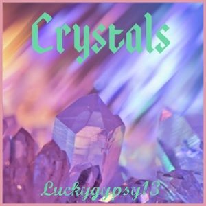 Crystals - Stones
